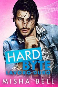 Hard Byte – Lavoro duro