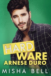  Misha Bell - Hard Ware – Arnese Duro.