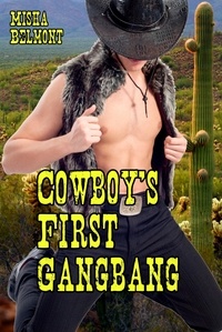  Misha Belmont - Cowboy's First Gangbang.