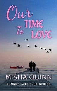  Misha Quinn - Our Time To Love - Sunset Lake Club, #3.