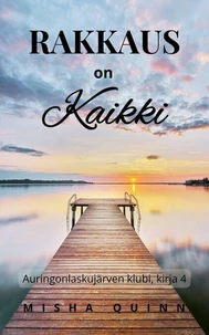Rakkaus on kaikki