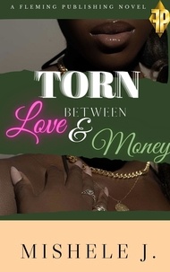  Mishele Jones - Torn Between Love and Money - Part One.