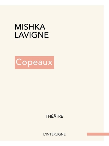  Mishka Lavigne - Copeaux.