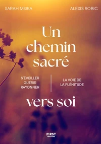 Un chemin sacré vers soi