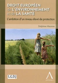 Droit européen de l'environnement et de la santé