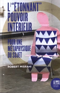 L’"Etonnant" pouvoir intérieur