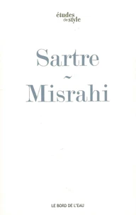 Sartre ou le premier chemin de la liberté