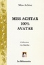 Miss Achtar - Miss Achtar 100% Avatar.