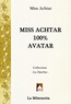 Miss Achtar - Miss Achtar 100% Avatar.