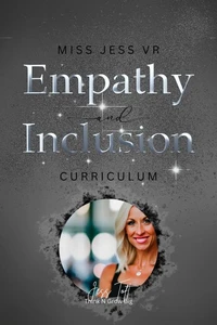 Miss Jess VR Curriculum Empathy and Inclusion