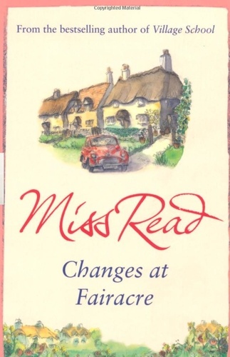 Changes at Fairacre. The tenth novel in the Fairacre series