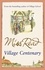 Village Centenary. The eighth novel in the Fairacre series