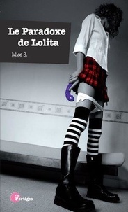  Miss S - Le paradoxe de Lolita.