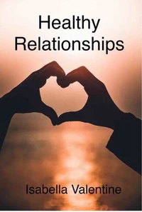 Healthy Relationships