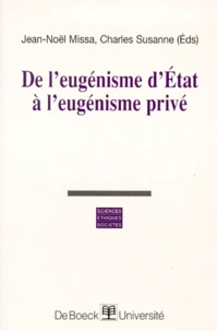 De l'eugénisme d'État à l'eugénisme privé