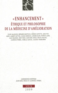 "Enhancement" : éthique et philosophie de la médecine d'amélioration