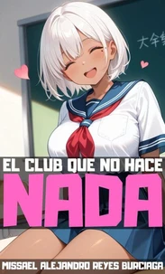 El Club que no hace Nada