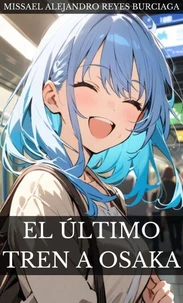 El Último Tren a Osaka