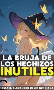 La Bruja de los Hechizos Inútiles
