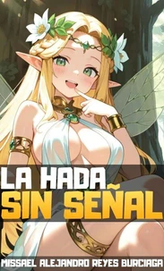 La Hada Sin Señal
