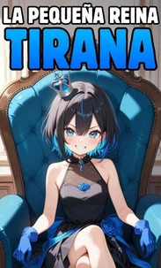 La Pequeña Reina Tirana