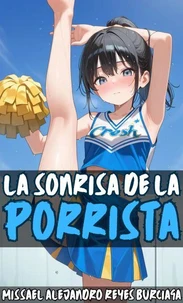 La Sonrisa de la Porrista