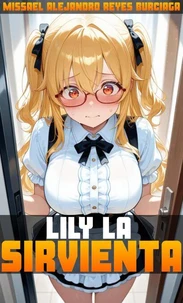 Lily La Sirvienta