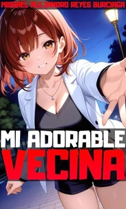 Mi Adorable Vecina