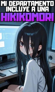 Mi Departamento Incluye a una Hikikomori