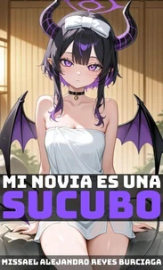 Mi Novia es una Súcubo