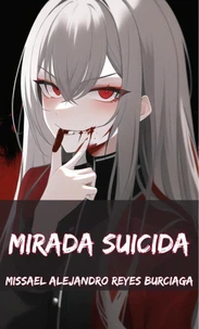 Mirada suicida