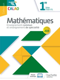 Mathématiques 1re séries STI2D-STL Calao