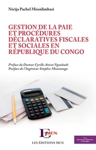 Missidimbazi nérija Pachel - Gestion de la paie et procédures déclaratives fiscales et sociales en République du Congo.