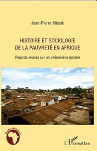 Histoire et sociologie de la pauvreté en Afrique