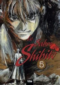 Le sabre de Shibito Tome 5