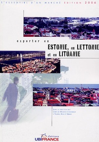  Mission Economique Tallinn - Exporter en Estonie, Lettonie, Lituanie.