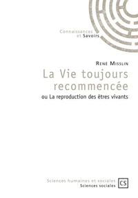 La vie toujours recommencée