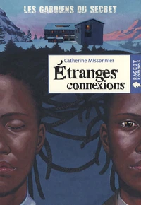 Etranges connexions