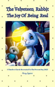 The Velveteen  Rabbit The Joy Of  Being  Real