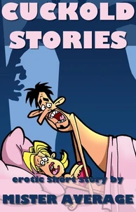 Cuckold Stories