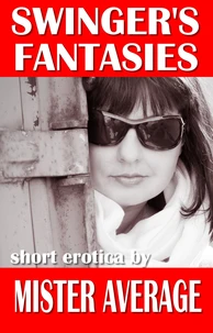 Swinger’s Fantasies