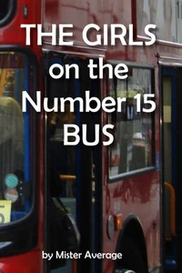The Girls on the Number 15 Bus