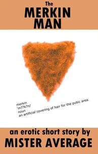 The Merkin Man