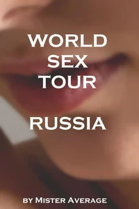 World Sex Tour - Russia.
