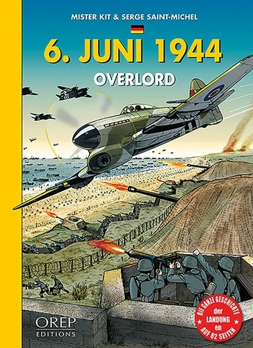  Mister Kit et Serge Saint-Michel - 6 juin 1944 Overlord.