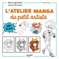  Mister Mango - L'atelier manga du petit artiste.