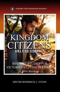 Kingdom Citizens Deluxe Edition (6 Mini-Books in 1): Biblical Studies for Victorious Kingdom Living