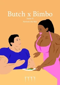 Butch X Bimbo – Issue 6