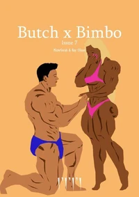 Butch X Bimbo – Issue 7