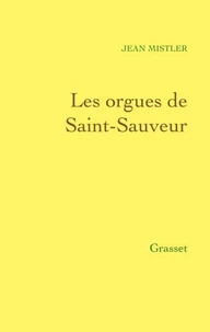 Les orgues de Saint-Sauveur